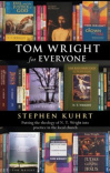 Tom Wright for Everyone - Putting the Theology of N. T. Wright Into Practice in the Local Church